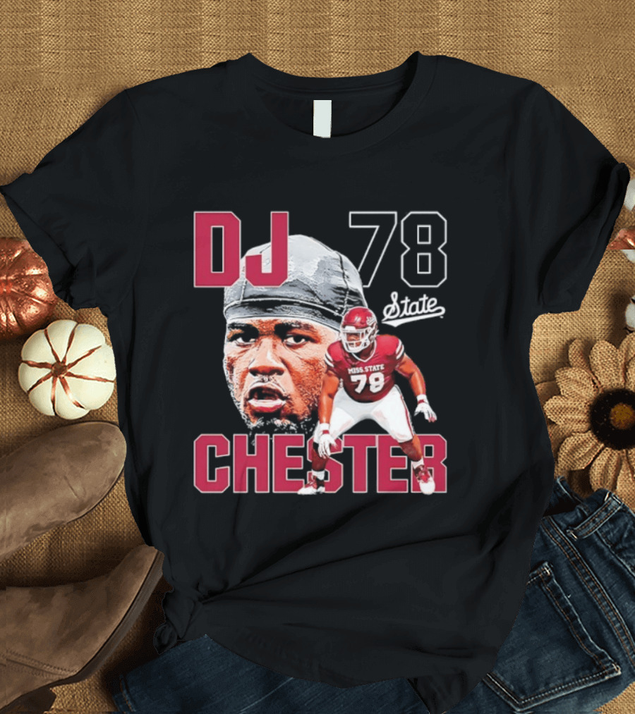 DJ Chester 78 Mississippi State NCAA Football Player T-Shirt