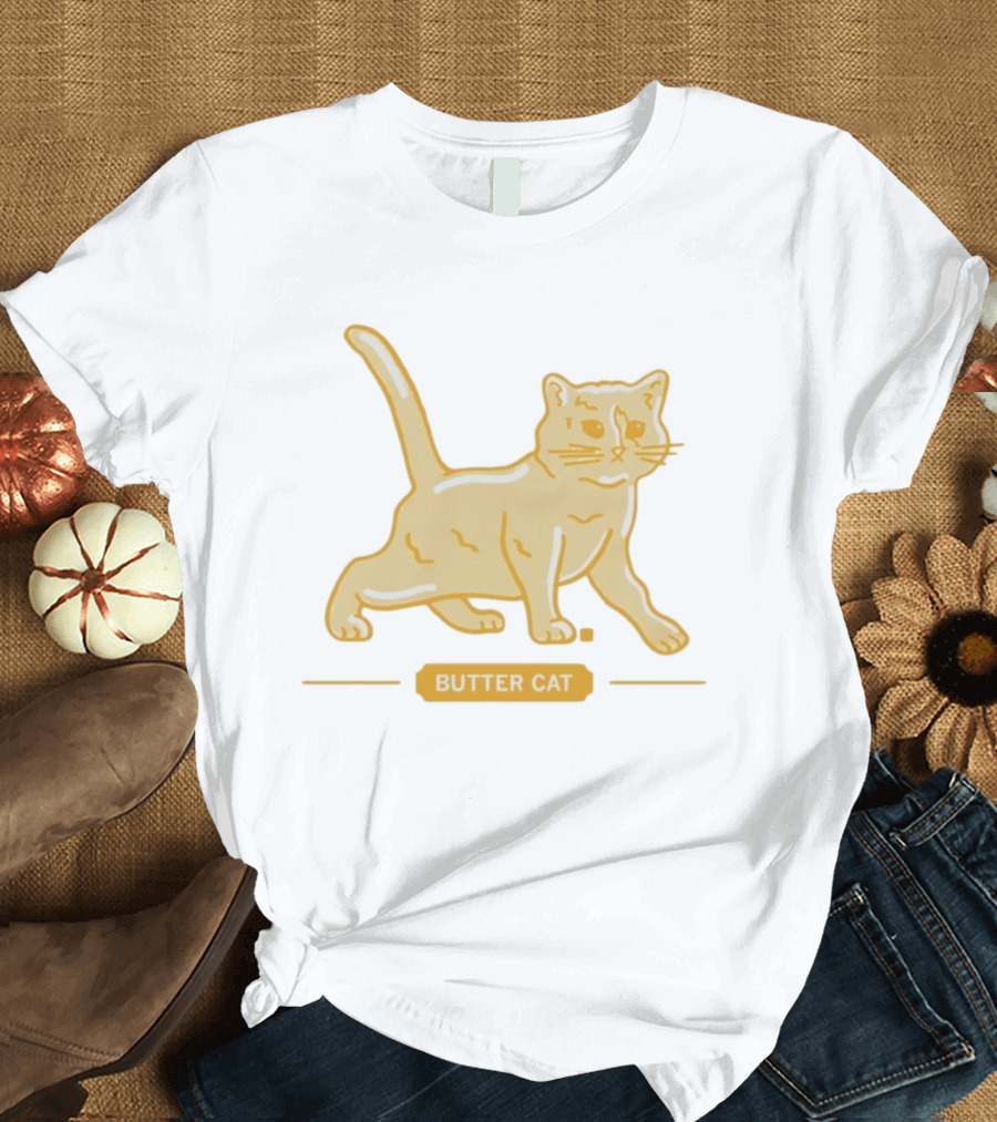 I'll See Your Butter Cow And Raise You A Butter Cat T-Shirt