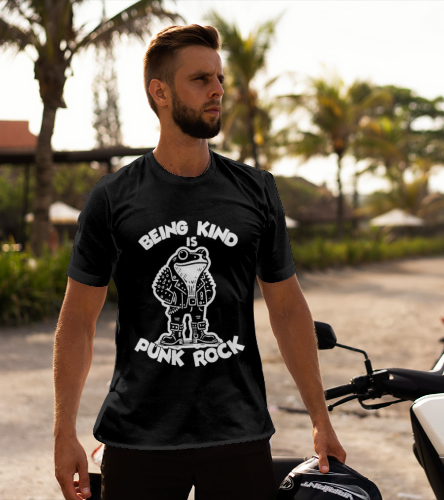 Being Kind Is Punk Rock Frog Positive Message T-Shirt