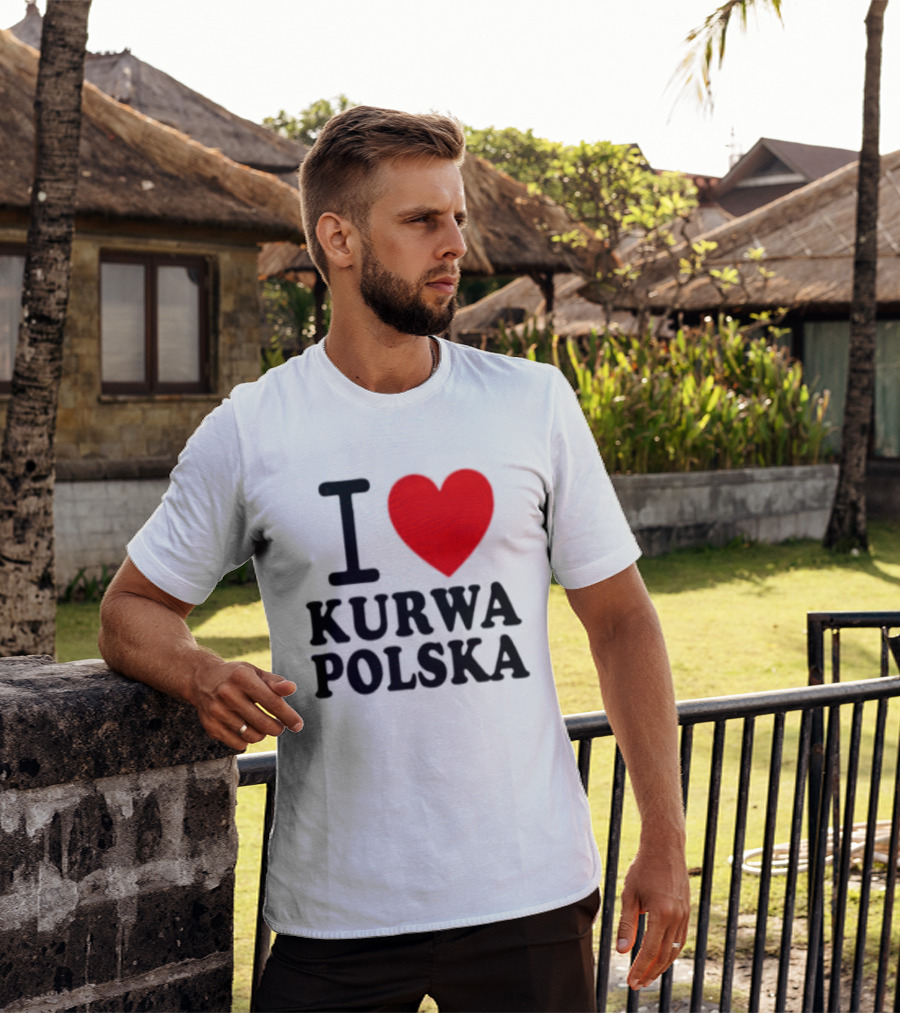 I Love Heart Kurwa Polska Poland Polish Slang T-Shirt
