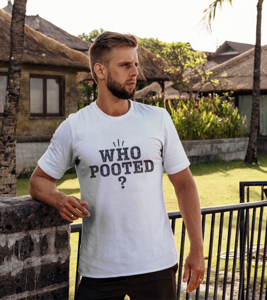 Who Pooted Humor Fart Joke Question Marks T-Shirt