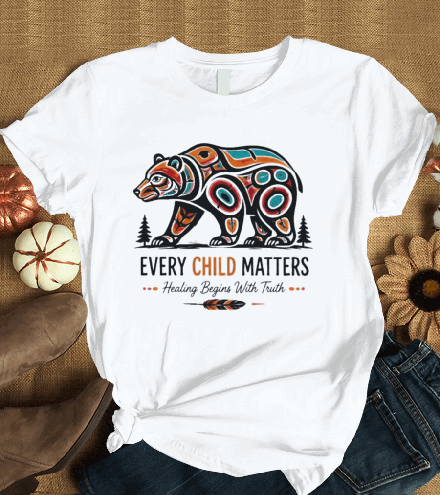 Every Child Matters Bear Healing Begins With Truth Indigenous T-Shirt