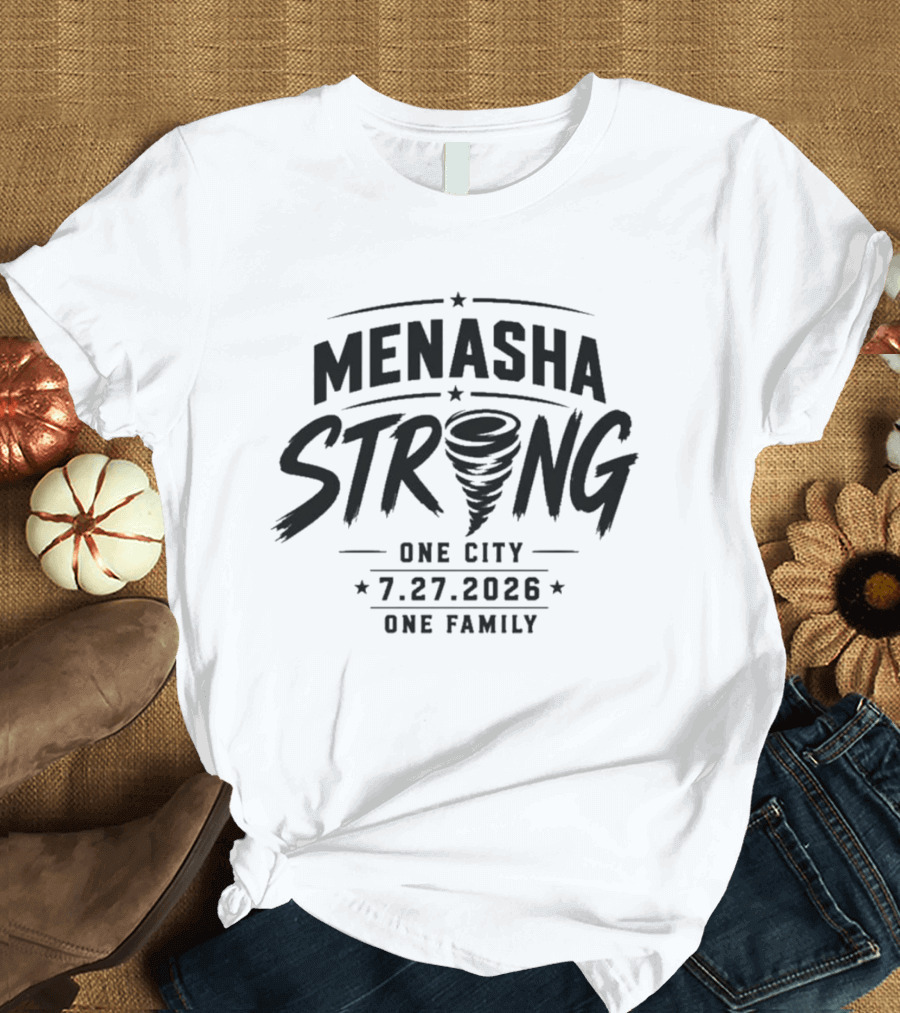 Menasha Strong One City One Family 7.27.2026 Tornado T-Shirt