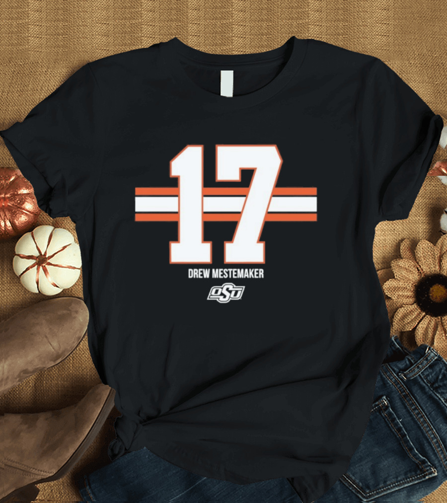 Drew Mestemaker 17 Oklahoma State OSU Football NCAA T-Shirt