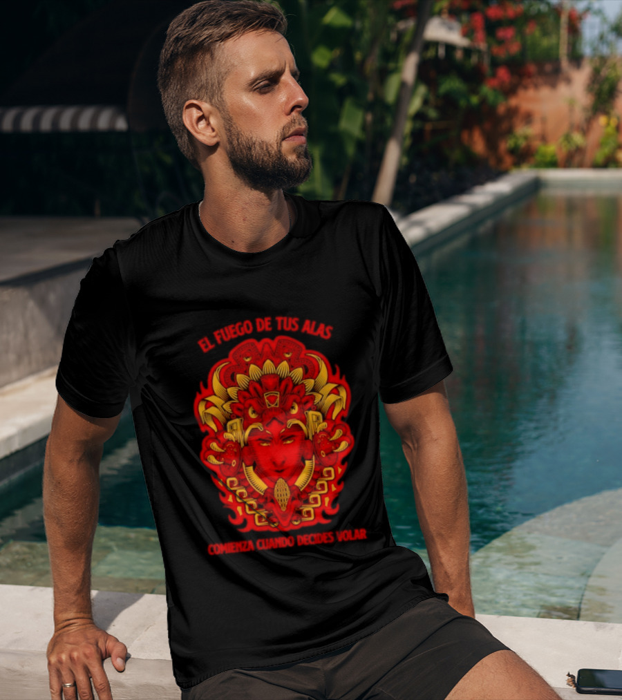El Fuego De Tus Alas Comienza Cuando Decides Volar Aztec T-Shirt