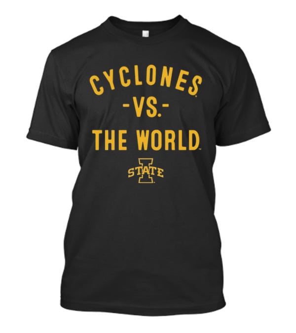 Cyclones Vs The World Iowa State 2026 Season T-Shirt
