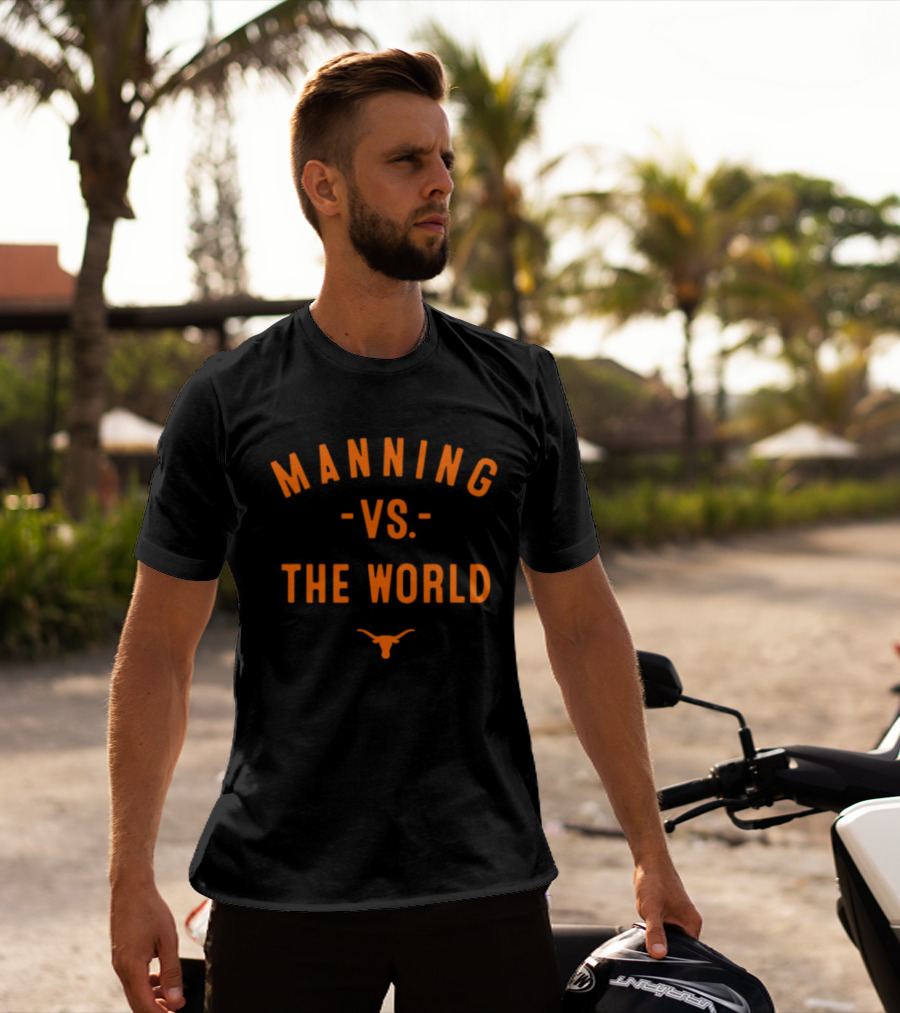 Texas Longhorns Arch Manning Vs The World 2026 T-Shirt