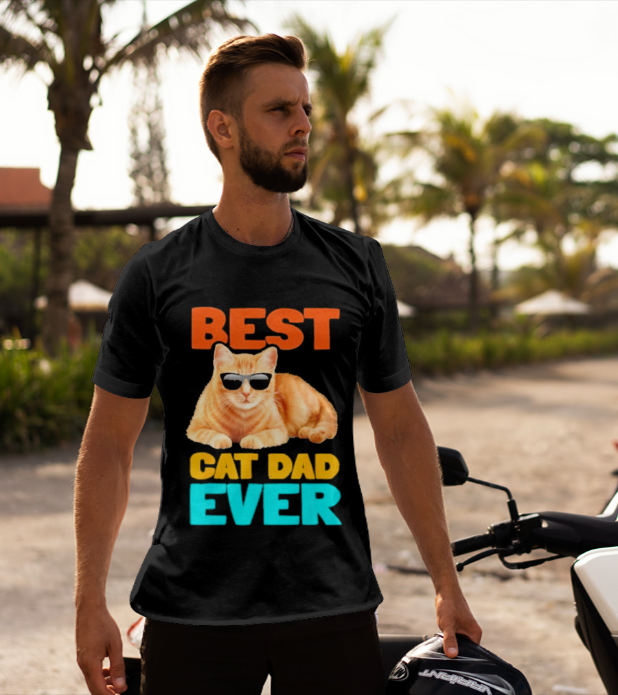 Best Cat Dad Ever Tabby Owner Birthday Fathers Day T-Shirt