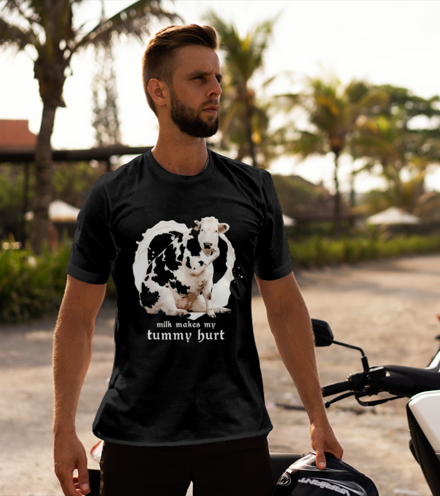 Milk Makes My Tummy Hurt Cow Lactose Intolerant T-Shirt