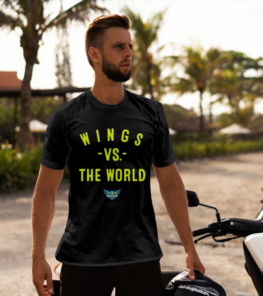 Wings Vs The World Dallas 2026 WNBA Season T-Shirt