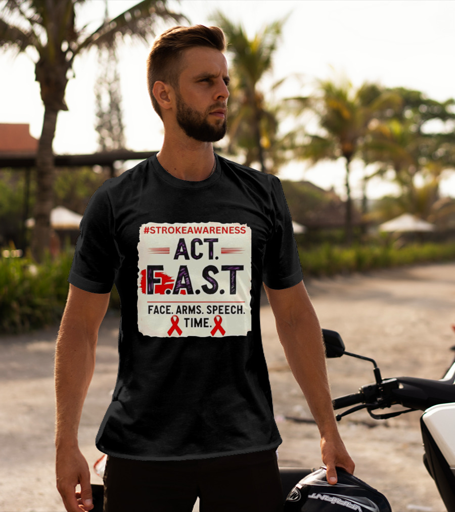 #StrokeAwareness Act F.A.S.T Face Arms Speech Time Red Ribbon T-Shirt