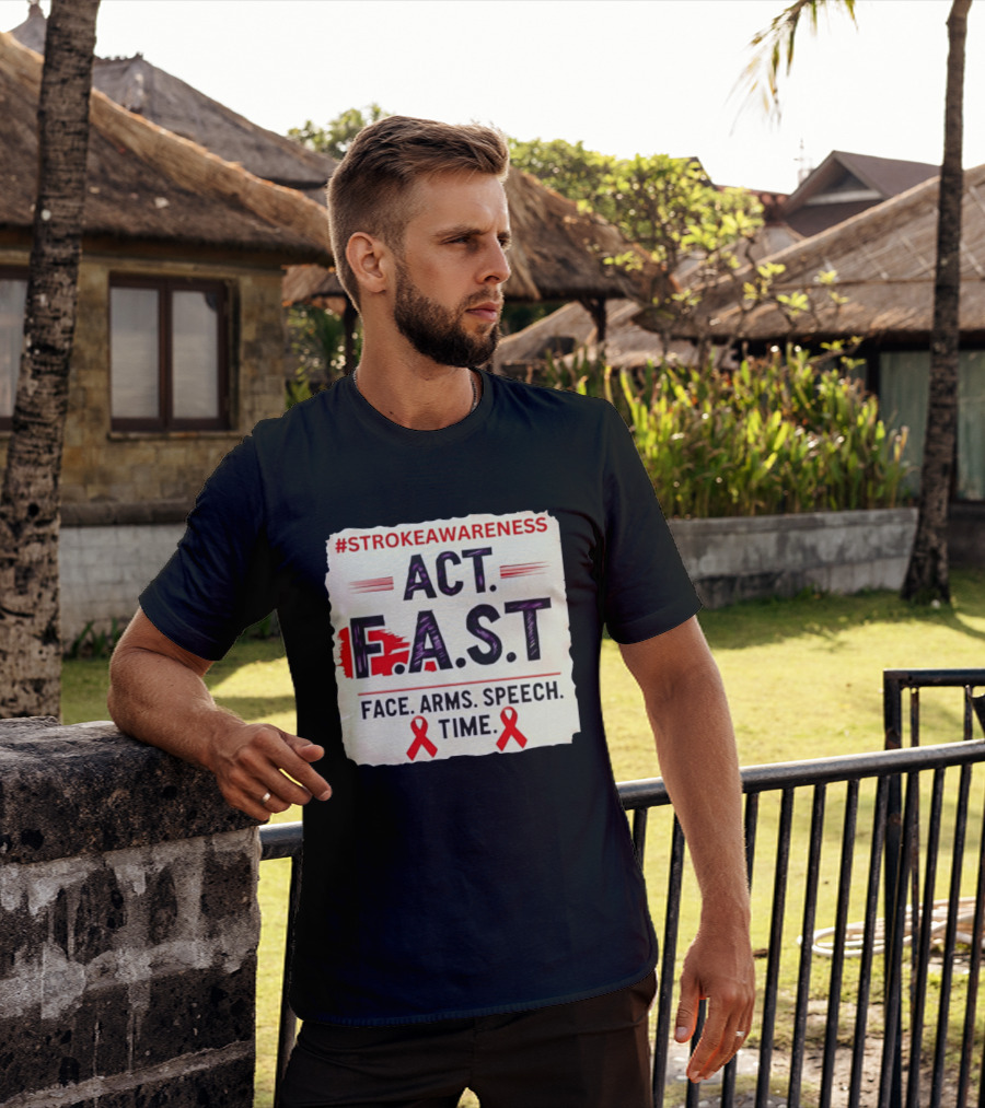 #StrokeAwareness Act F.A.S.T Face Arms Speech Time Red Ribbon T-Shirt