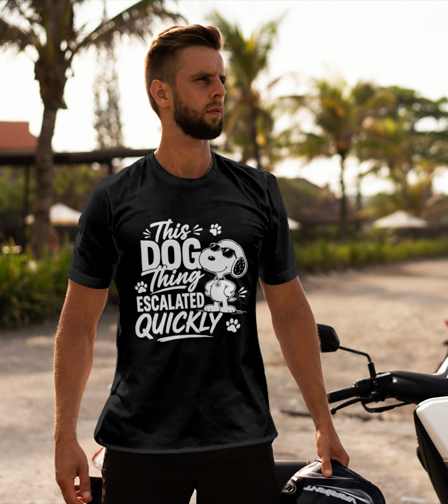 This Dog Thing Escalated Quickly Snoopy Paws Iconic Cartoon T-Shirt