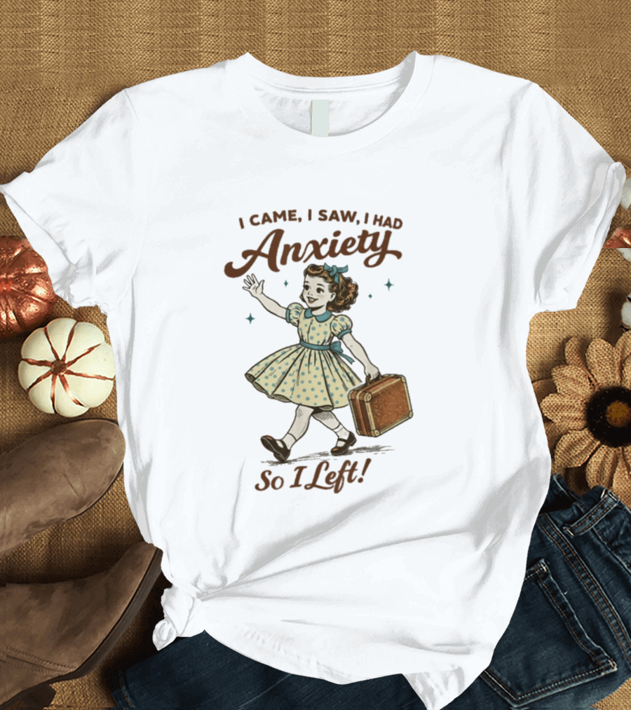 I Came I Saw I Had Anxiety So I Left Vintage Style Retro Girl Carrying Suitcase T-Shirt