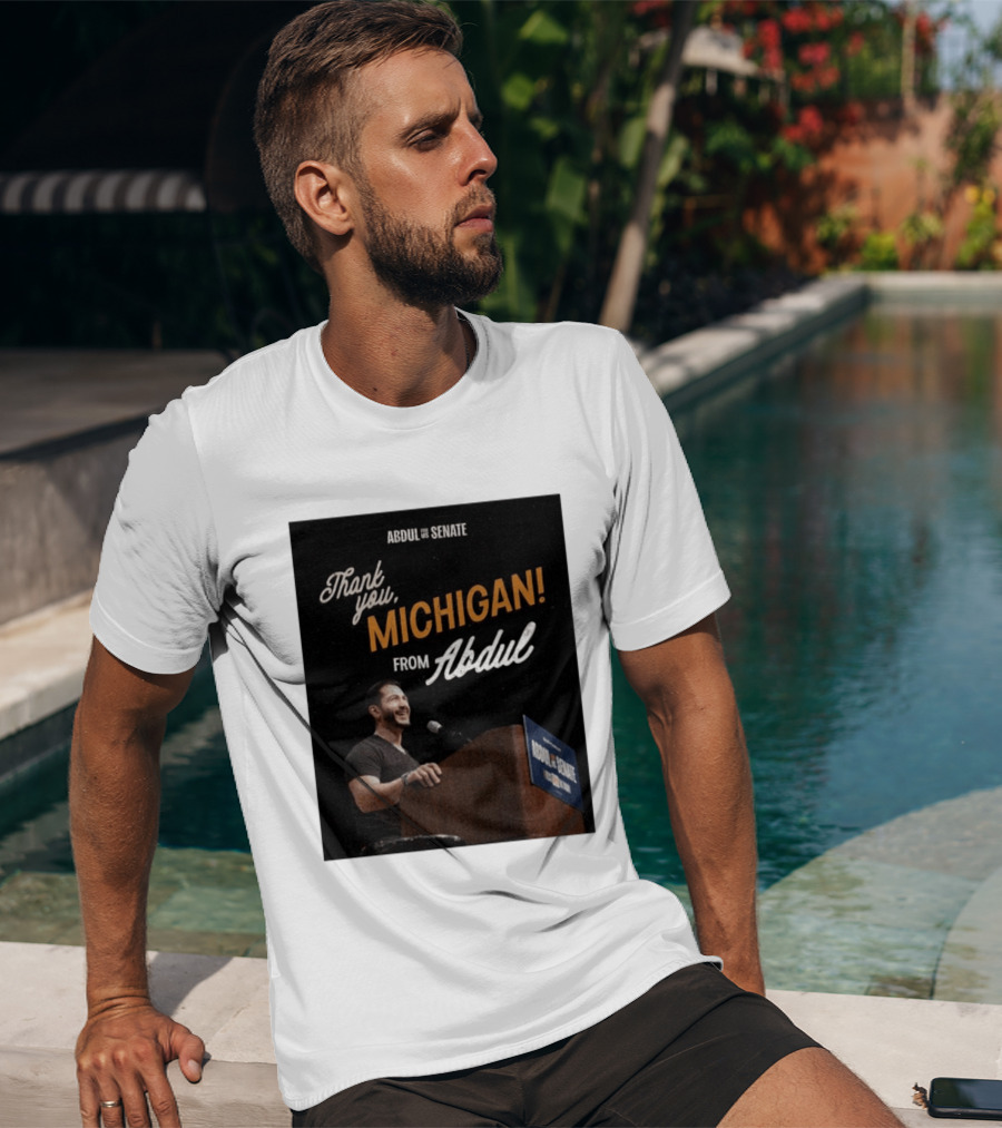 Thank You Michigan Abdul For US Senate T-Shirt