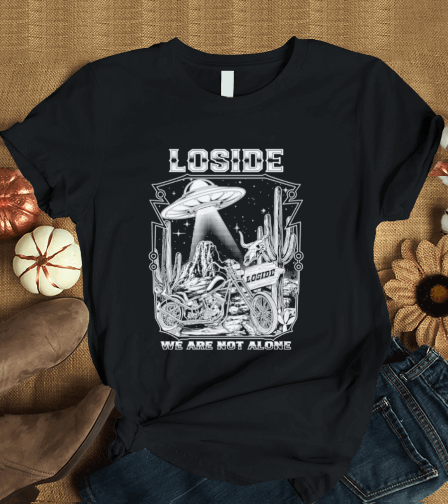 Loside We Are Not Alone UFO Motorcycle Desert Scene Cactus Stars T-Shirt