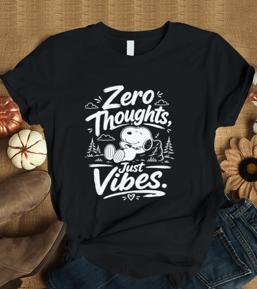 Zero Thoughts Just Vibes Snoopy Peanuts Relaxing T-Shirt