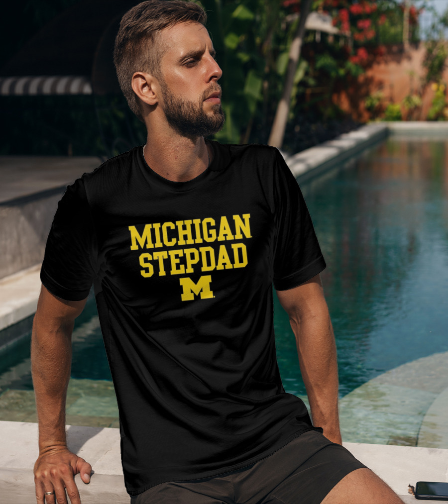 Michigan Wolverines Stepdad M NCAA 2026 T-Shirt
