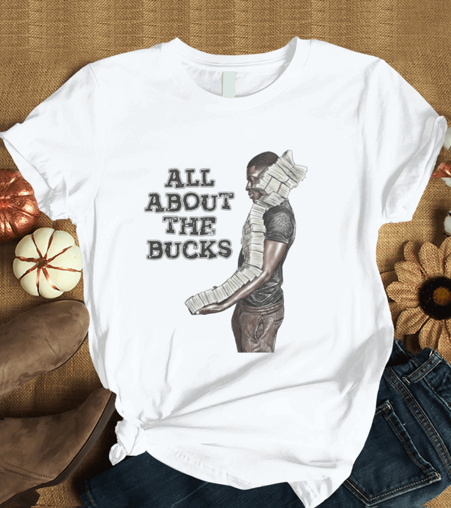 All About The Bucks Money Hustle Wealth Stacks T-Shirt