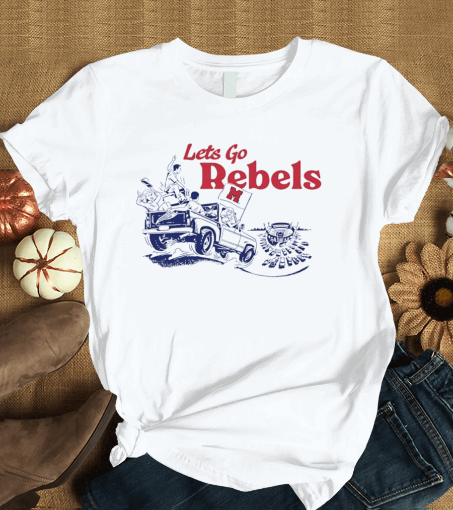 Let's Go Rebels Ole Miss Football Road Trip Adventure T-Shirt