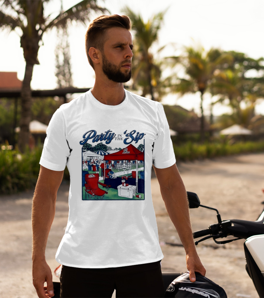 Ole Miss Rebels Party In The Sip Tailgate Football Game Day T-Shirt