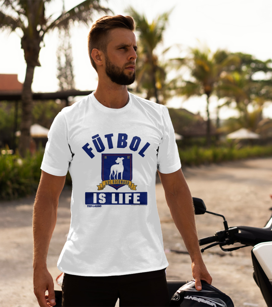 Ted Lasso AFC Richmond Futbol Is Life Banner And Crest T-Shirt