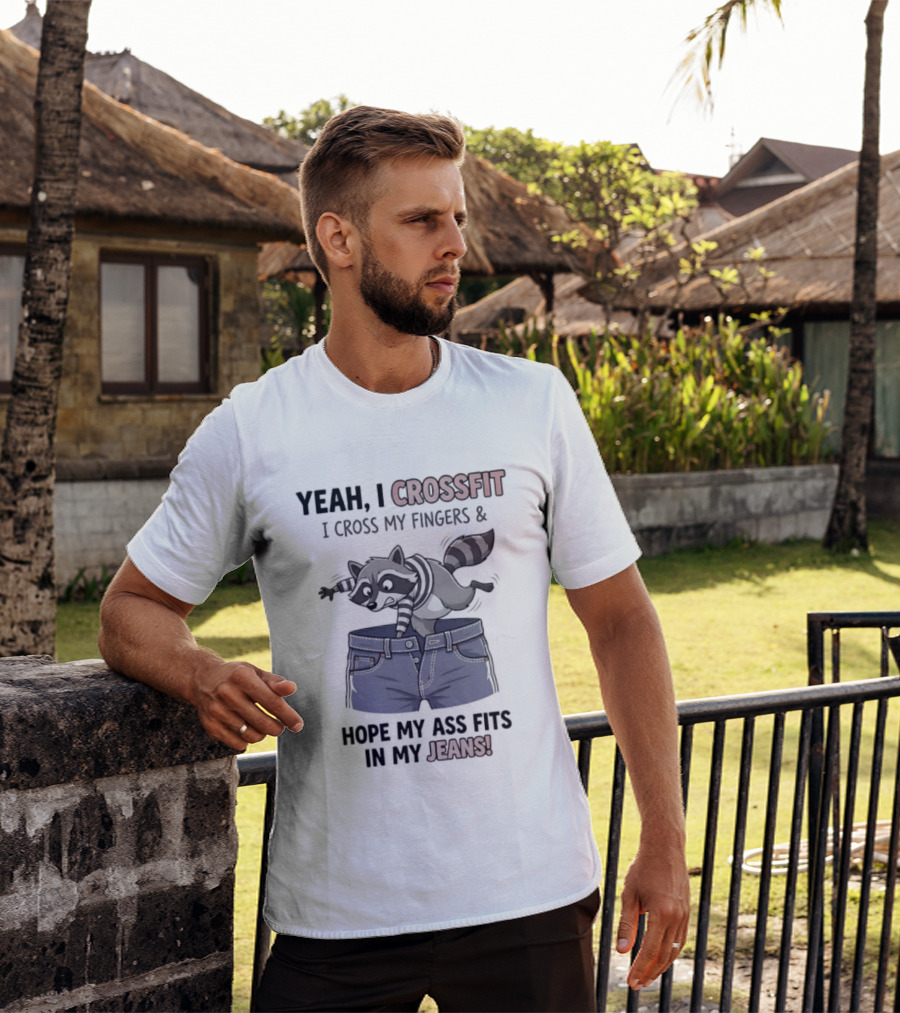 Yeah I CrossFit I Cross My Fingers And Hope My Ass Fits In My Jeans Fox Jumping Shorts T-Shirt