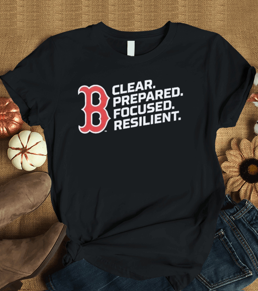 Red Sox 2026 Clear Prepared Focused Resilient T-Shirt