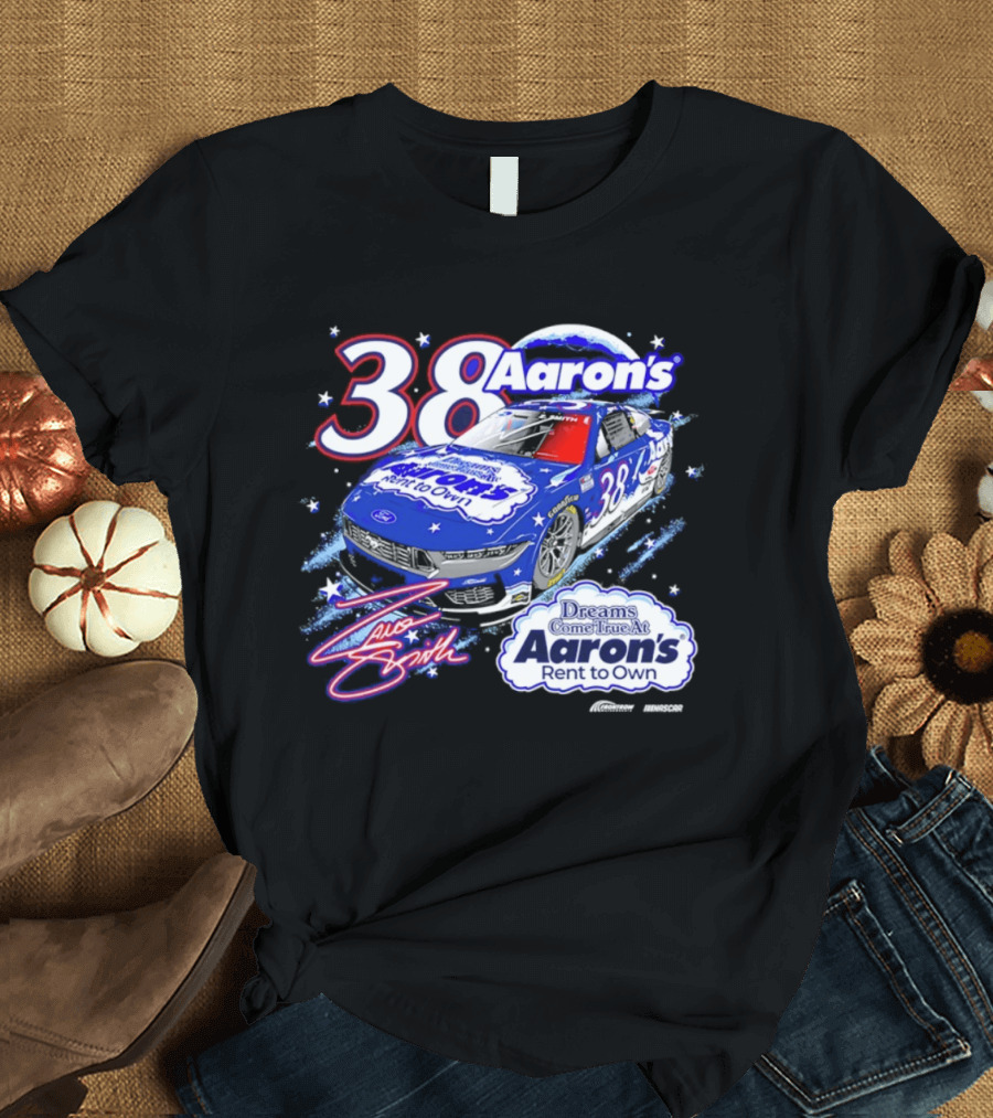 Zane Smith 38 Aaron's Dreams Come True Rent To Own Racing Car T-Shirt