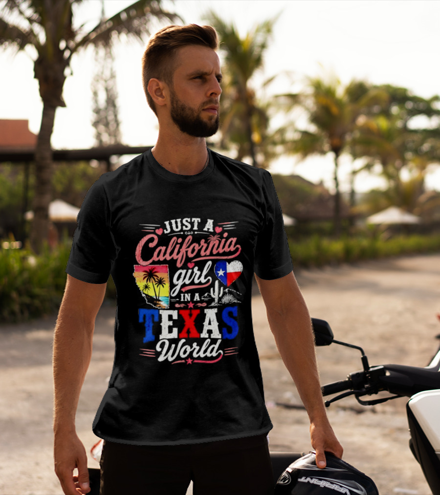 Just A California Girl In A Texas World With State Icons And Heart T-Shirt