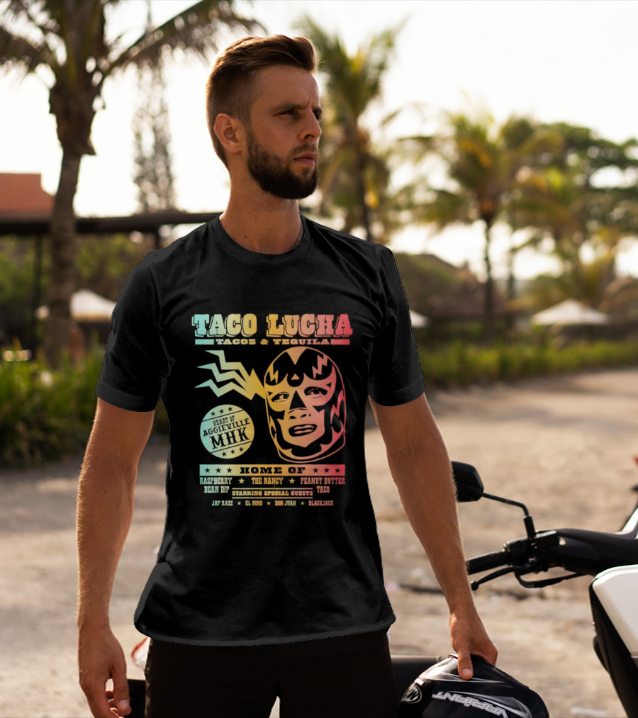 Taco Lucha Tacos And Tequila Luchador Heart Of Aggieville MHK Manhattan Kansas T-Shirt