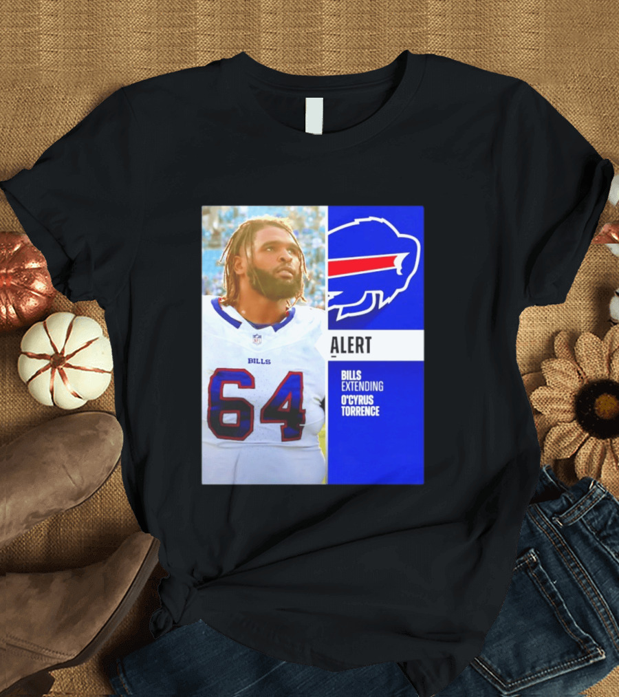 Buffalo Bills Alert Extending O'Cyrus Torrence Number 64 T-Shirt