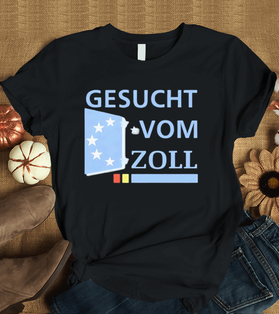 Gesucht Vom Zoll Sterne EU Symbol Farben Banner T-Shirt