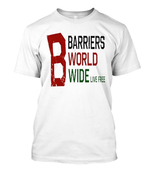 Barriers World Wide Live Free Streetwear Red Green T-Shirt