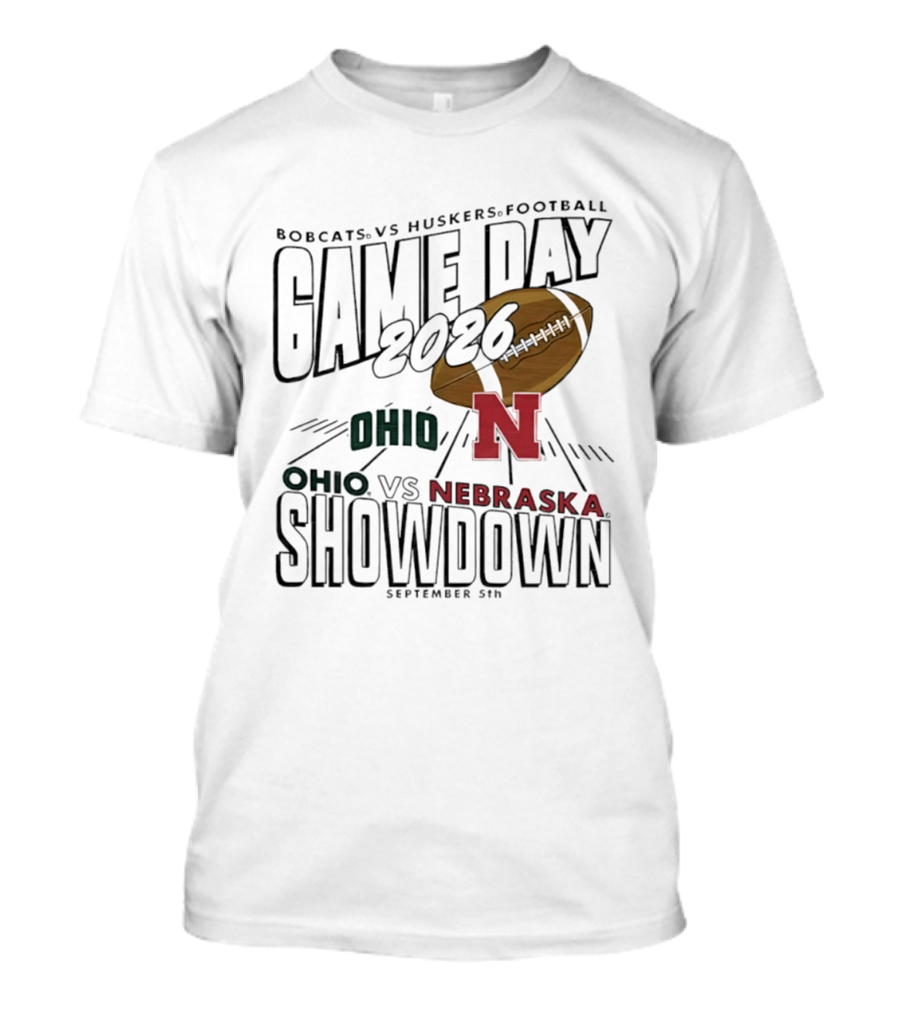 Bobcats Vs Huskers Football Game Day 2026 Ohio Vs Nebraska Showdown September 5th T-Shirt