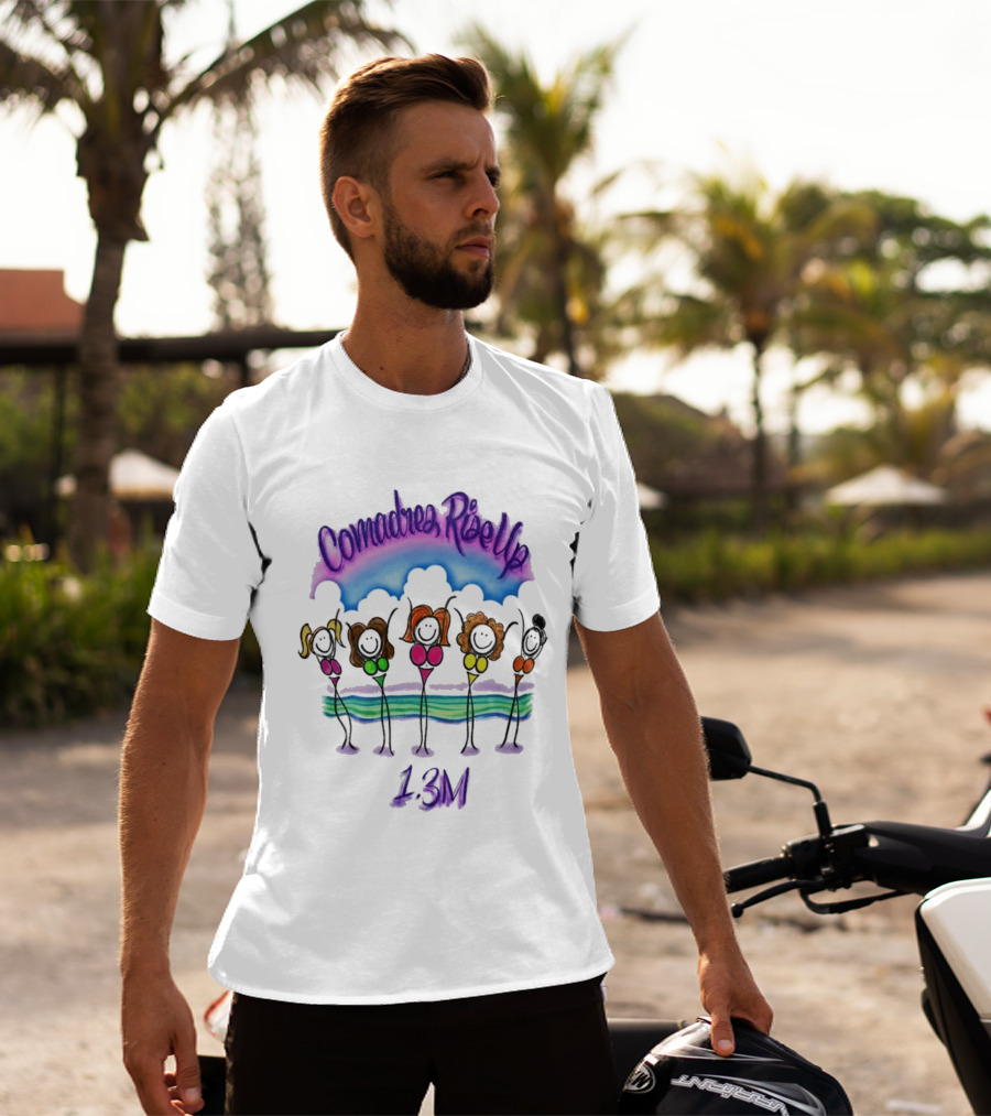 Comadres Rise Up 1.3M Celebration T-Shirt