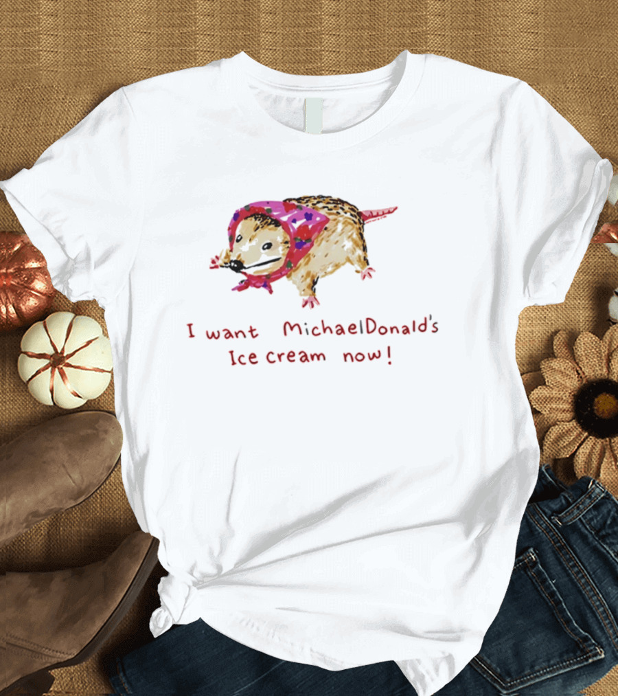 I Want MichaelDonald's Ice Cream Now Opossum In Pink Bandana T-Shirt