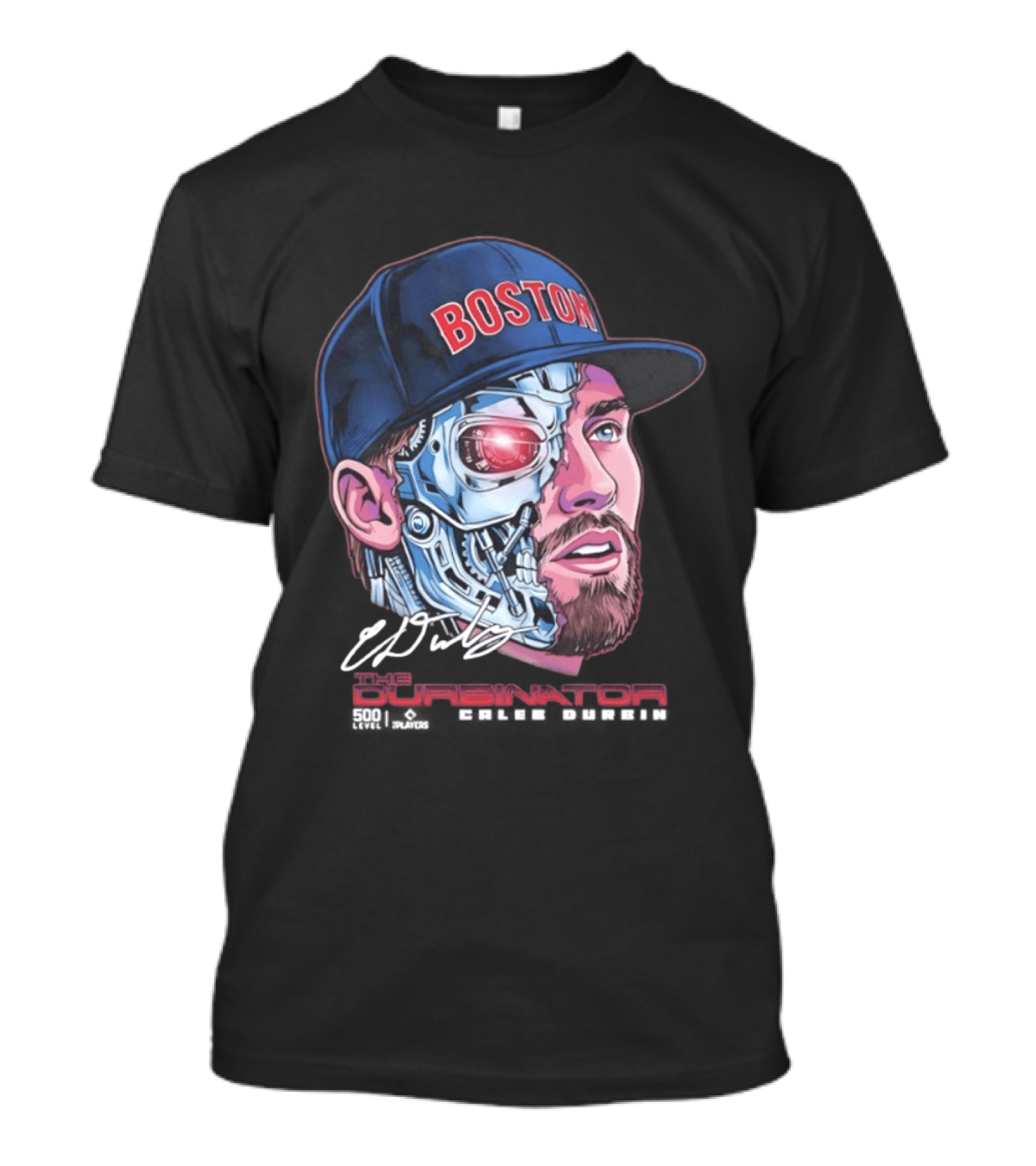 Boston Red Sox The Durbinator Caleb Durbin Cyborg Baseball T-Shirt