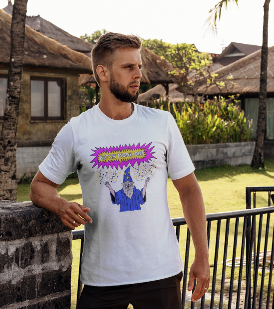 Bitch Mode On Wizard Magic Sarcastic T-Shirt