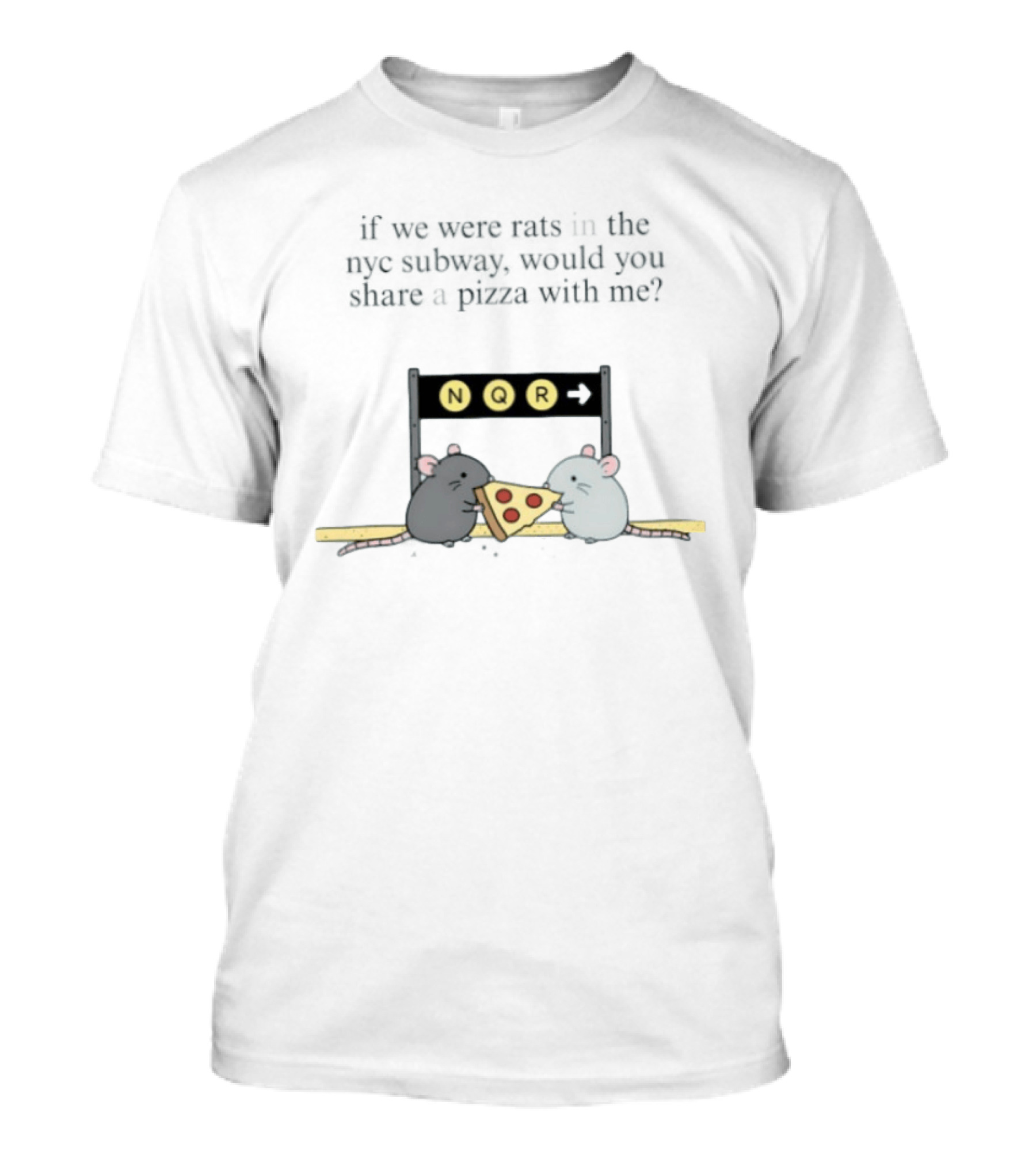NYC Subway Rats Sharing Pizza NQR Line T-Shirt