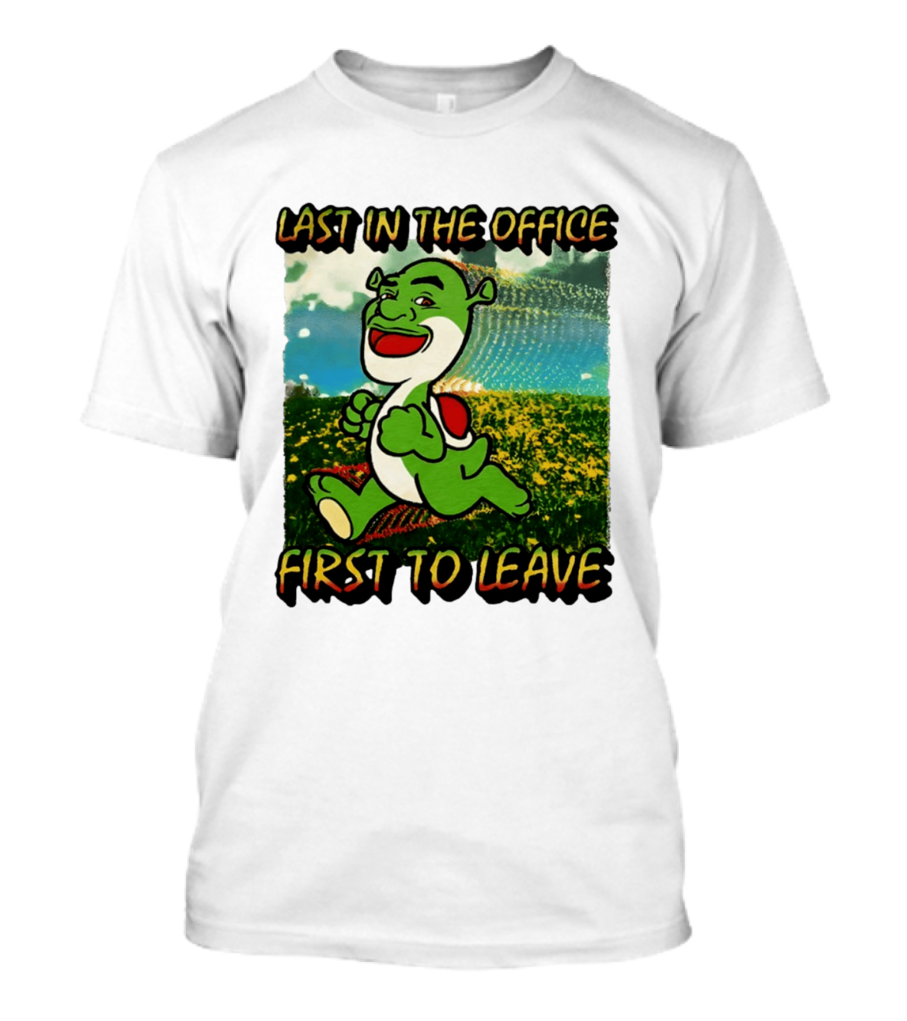 Last In The Office First To Leave Shrek Yoshi Humor T-Shirt