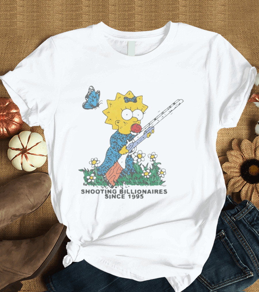 Maggie Simpson Shooting Billionaires Butterfly And Flowers Since 1995 T-Shirt