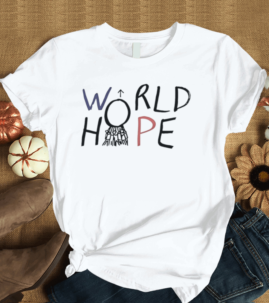 World Hope Inspirational Positive Message With Hand Drawn Arrow And Circle T-Shirt