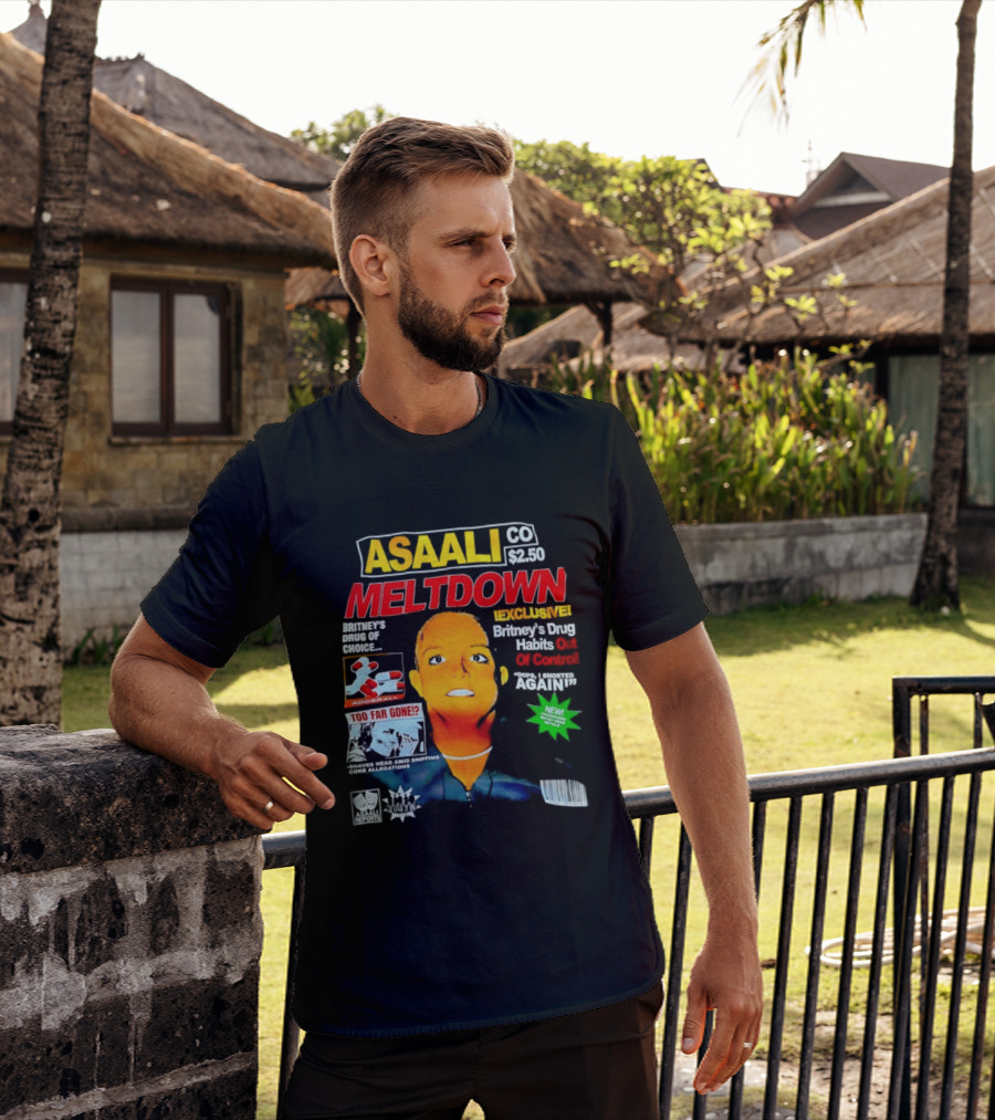 Asaali Co Meltdown Exclusive Britney's Drug Habit Out Of Control 72 Hour Sale T-Shirt