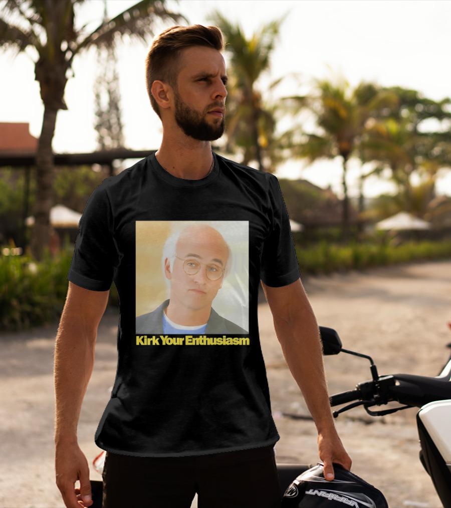 Kirk Your Enthusiasm Larry David Meme T-Shirt