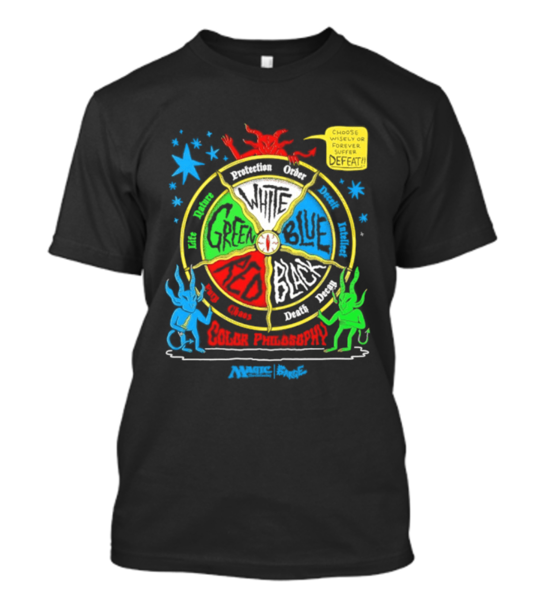 Magic The Gathering Color Wheel Philosophy Choose Wisely Defeat T-Shirt