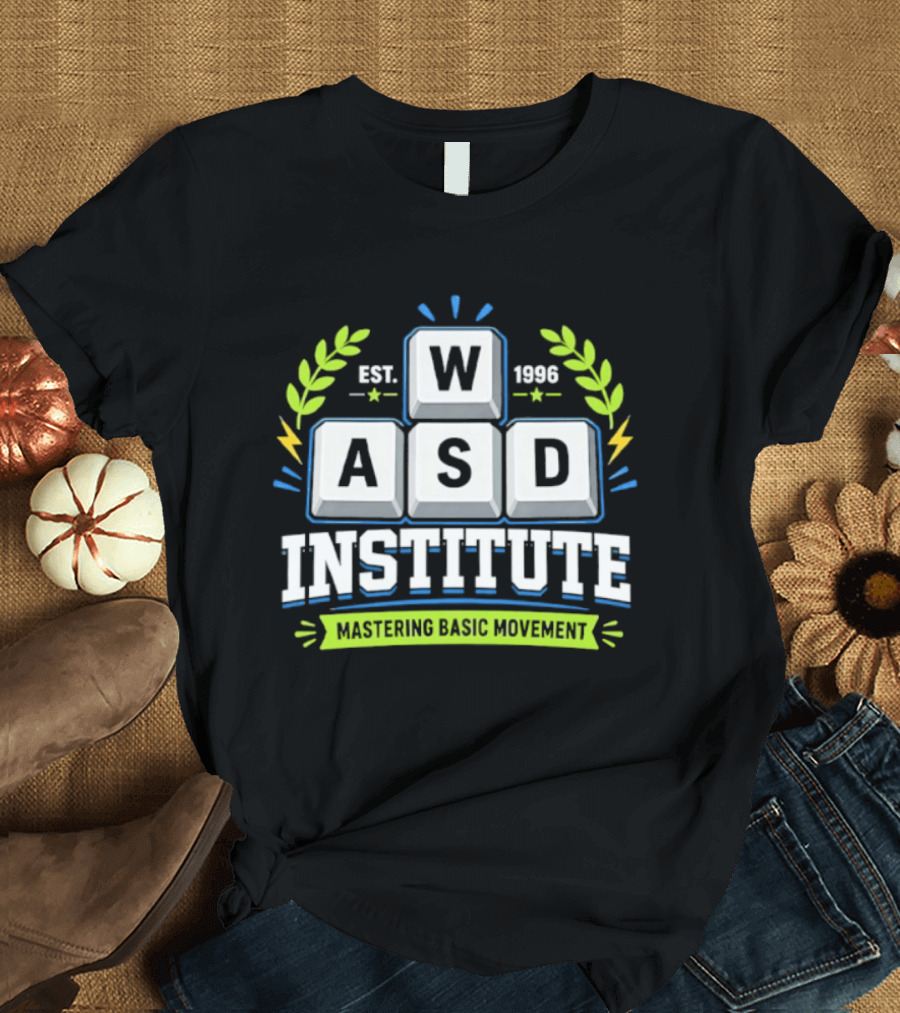 WASD Institute Est 1996 Mastering Basic Movement Keyboard Keys T-Shirt