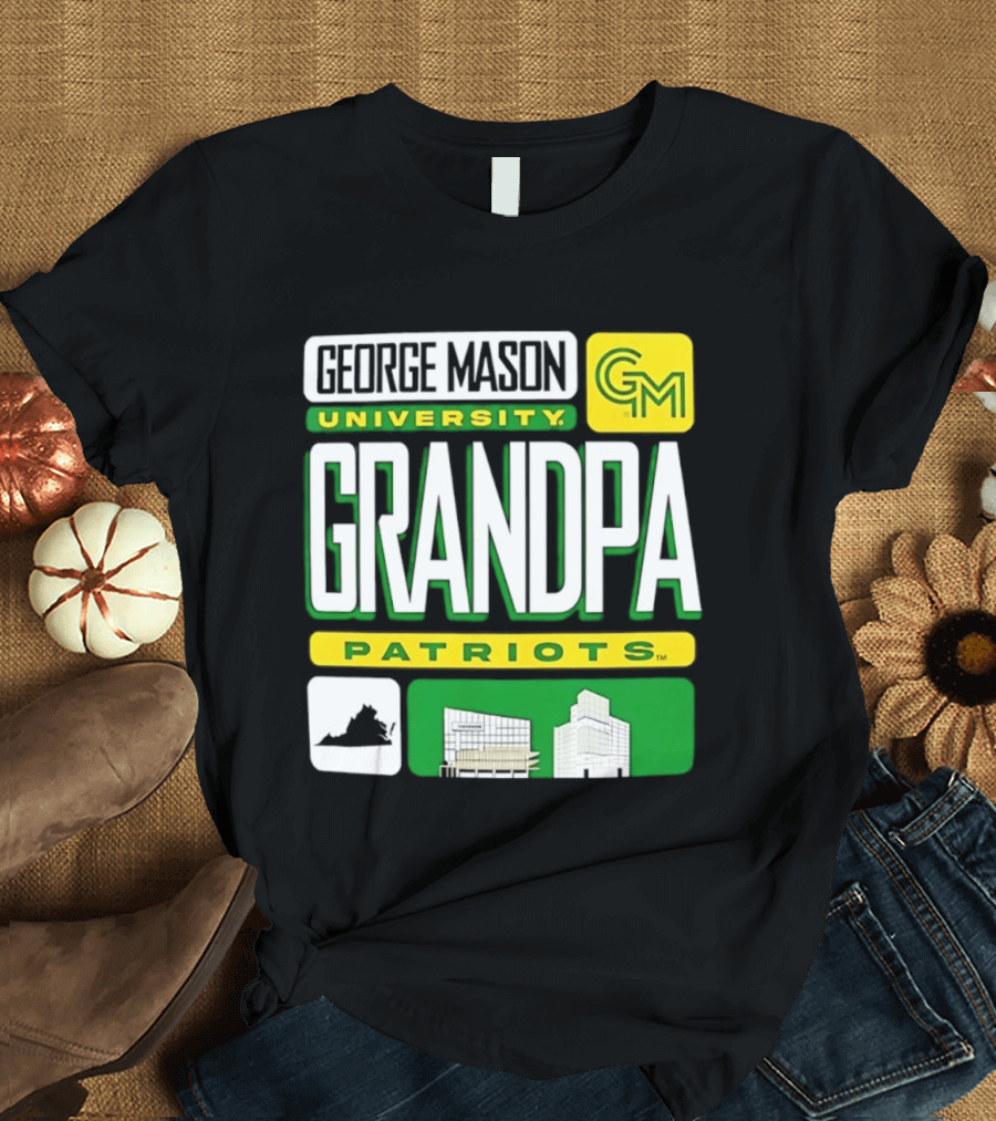 George Mason University Grandpa Patriots GM University T-Shirt
