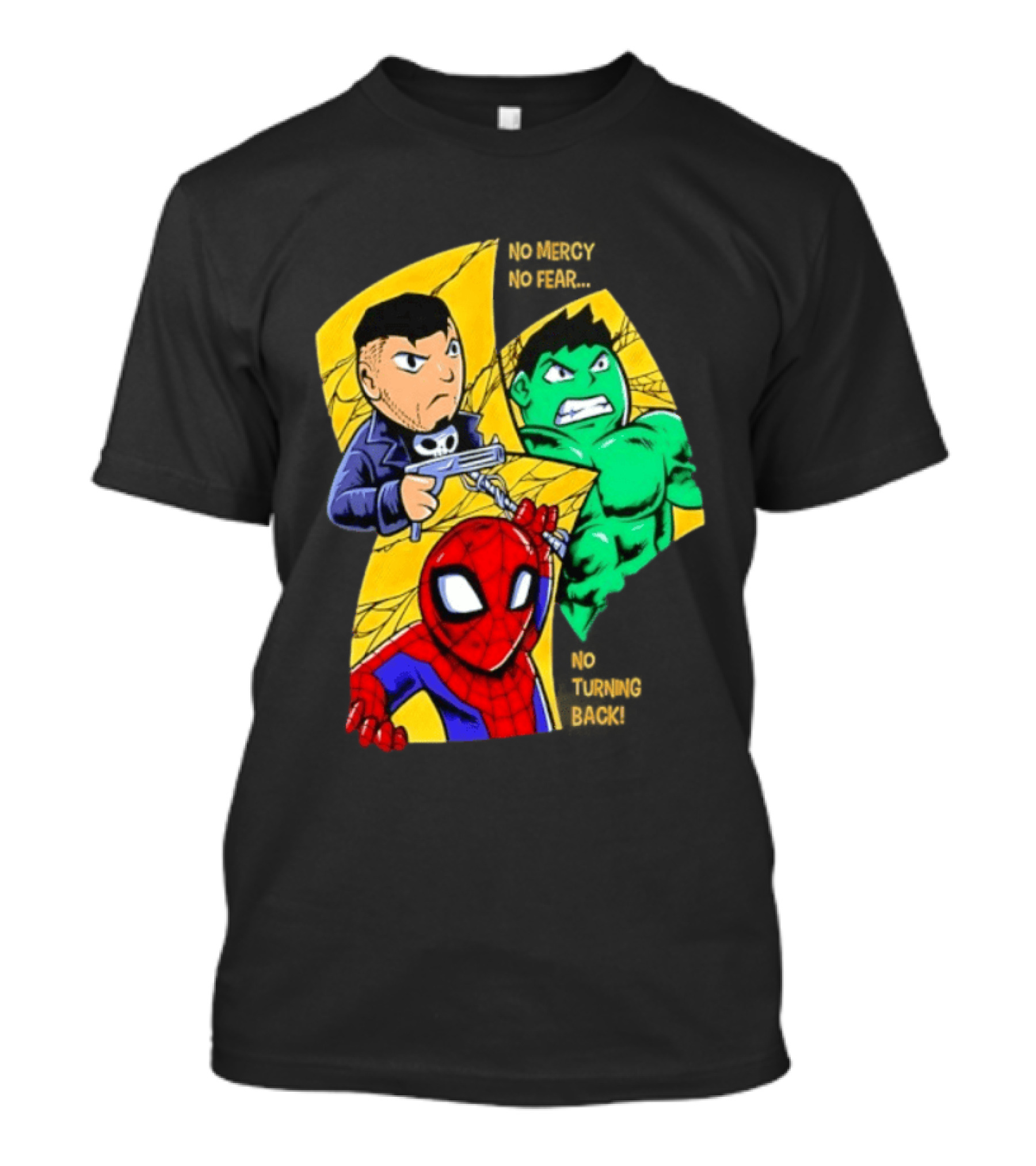 No Mercy No Fear No Turning Back Punisher Hulk Spider Man Comics Characters T-Shirt