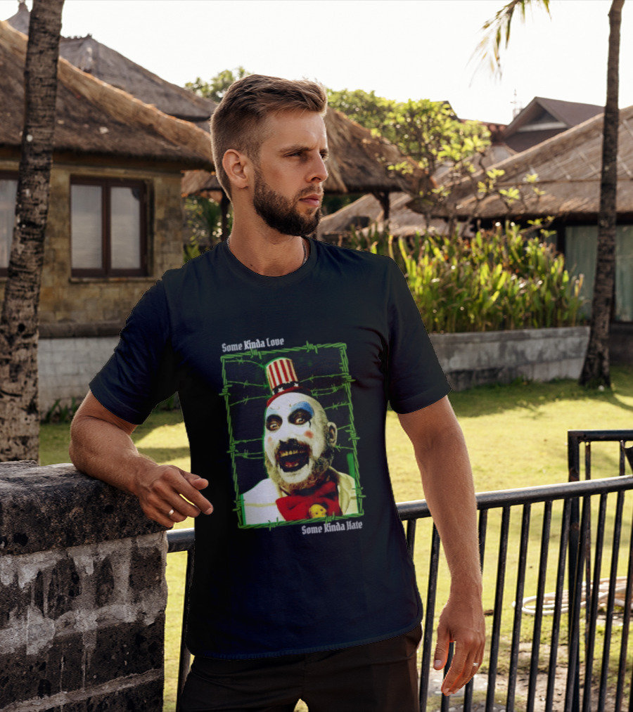 Some Kinda Love Some Kinda Hate Captain Spaulding Clown Barbed Wire Frame T-Shirt